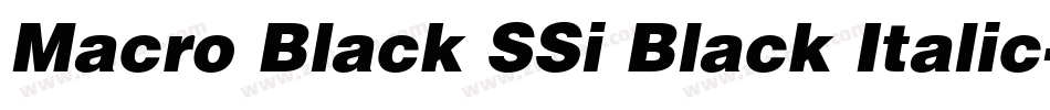 Macro Black SSi Black Italic字体转换